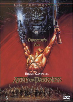 Зловещие мертвецы 3: Армия тьмы (режиссерская версия) - Army of Darkness