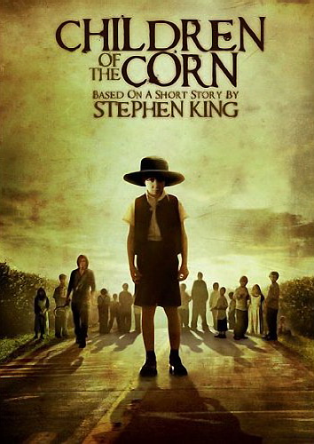  - (Children of the Corn)