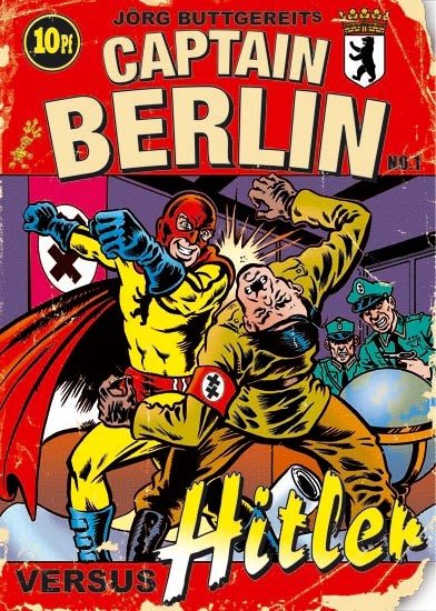     - (Captain Berlin versus Hitler)