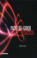 The AIX All Star Band: Pachelbel Canon Acoustica  