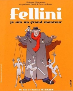   :    - Fellini: Je suis un grand menteur
