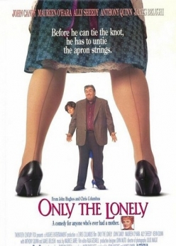    - Only the Lonely