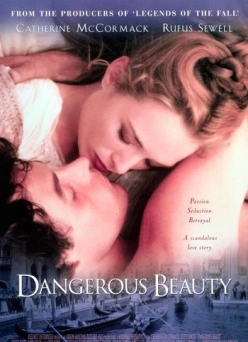   - Dangerous Beauty