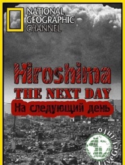 :    - Hiroshima. The Next Day