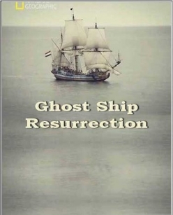  - .  - Ghost Ship. Resurrection