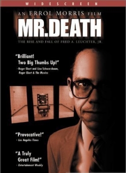 :     , . - Mr. Death: The Rise and Fall of Fred A. Leuchter, Jr.