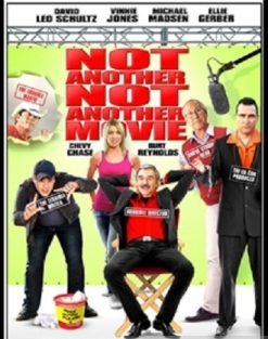    - Not Another Not Another Movie
