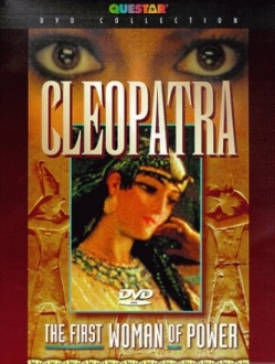 .    - Cleopatra: The First Woman of