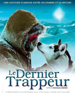 Последний зверолов - Le dernier trappeur