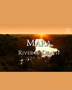  -   - Mara - River of Death