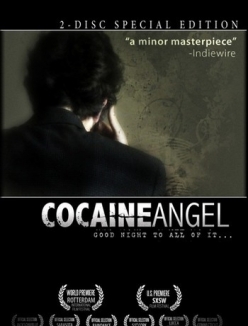  - Cocaine Angel