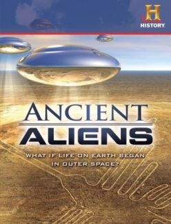   -     - Ancient Aliens