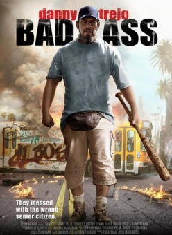   - Bad Ass