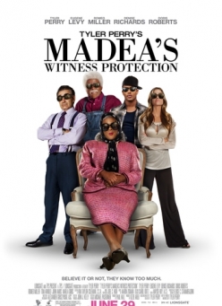     - Madeas Witness Protection