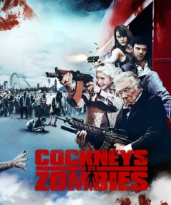 Кокни против зомби - Cockneys vs Zombies