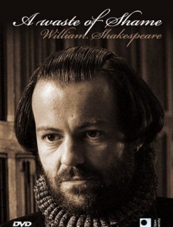    - A Waste of Shame: The Mystery of Shakespeare and His Sonnets
