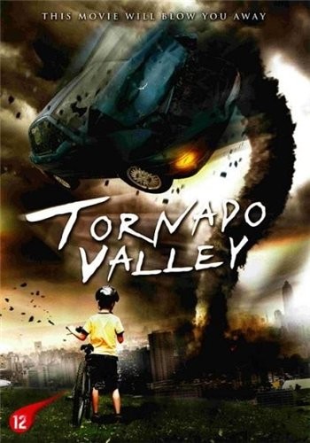   - (Tornado Valley)