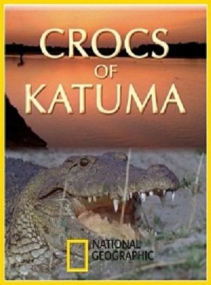 National Geographic:   - (Crocs of Katuma)