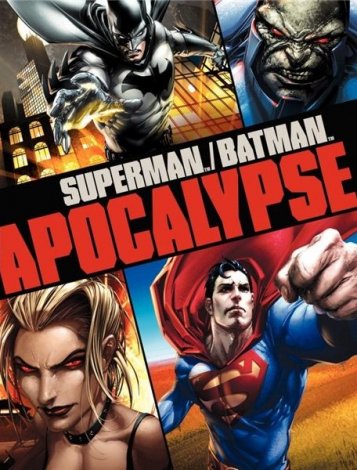 Супермен/Бэтмен: Апокалипсис - (Superman/Batman: Apocalypse)