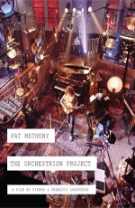 Pat Metheny - The Orchestrion Project  