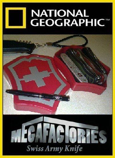 National Geographic: :    - (Megafactories: Swiss Army Knife)