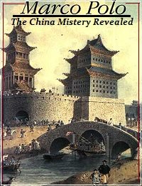 National Geographic:  .    - (National Geographic: Marco Polo. The China Mistery Revealed)