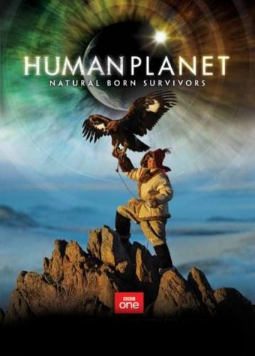 BBC:   - (Human planet)