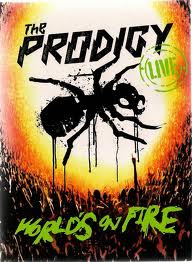 The Prodigy: World's on Fire  