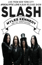 Slash: Apocalyptic Love Album Release - Live From New York City  