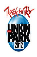 Linkin Park: Rock In Rio  