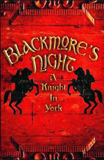 Blackmore's Night: A Knight In York  