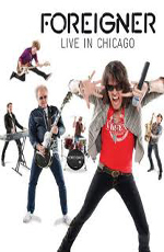 Foreigner: Live In Chicago  