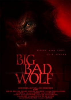 Волк оборотень - Big Bad Wolf