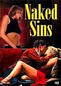   - Naked Sins