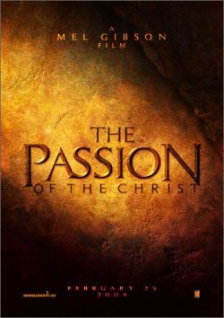   - The Passion of the Christ