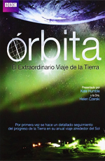 :     - Orbit- Earth's Extraordinary Journey