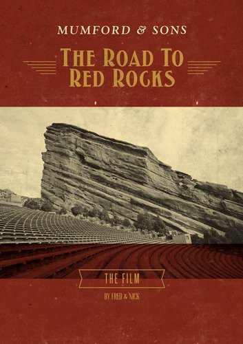 Mumford And Sons - The Road To Red Rocks  