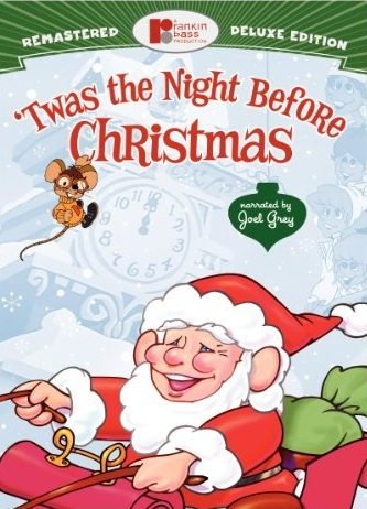      - Twas the Night Before Christmas