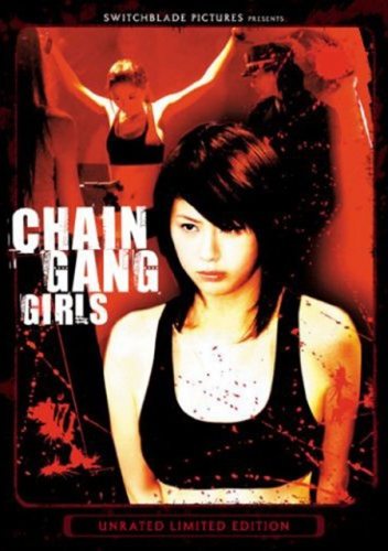    - Chain Gang Girls