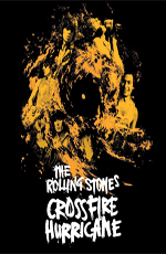 The Rolling Stones: Crossfire Hurricane  
