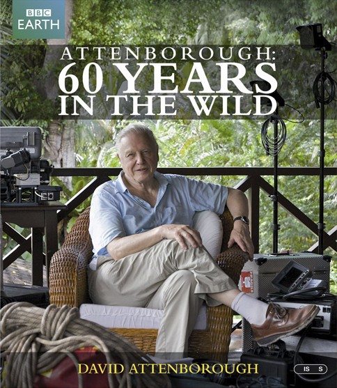 BBC. Аттенборо: 60 лет с дикой природой - BBC. Attenborough- 60 Years in the Wild