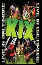 Kix - Live in Baltimore  