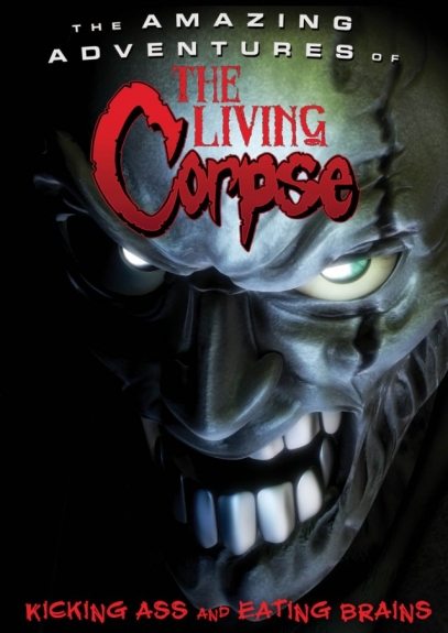     - The Amazing Adventures Of The Living Corpse
