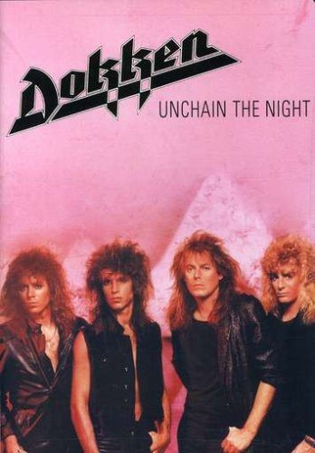 Dokken - Unchain The Night  