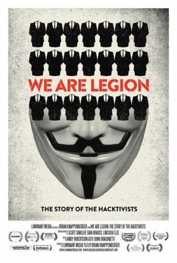   :   - We Are Legion- The Story of the Hacktivists