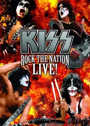 Kiss - Rock The Nation Live  