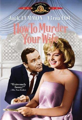     - How To Murder Your Wife