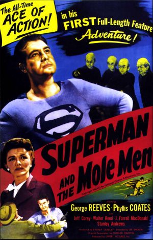   - - Superman and the Mole-Men