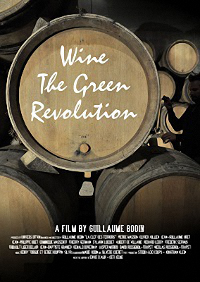 Вино. Зеленая революция - Wine- The Green Revolution / Clef des Terroirs