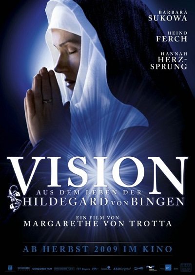        - Vision - Aus dem Leben der Hildegard von Bingen